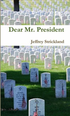 Dear Mr. President - Strickland, Jeffrey