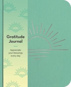 Gratitude Journal: Appreciate Your Blessings Every Day - Hinsbergh, Emma Van
