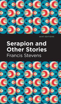 Serapion and Other Stories - Stevens, Francis