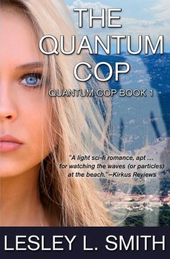 The Quantum Cop - Smith, Lesley L.