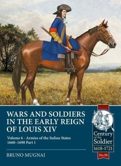 Wars and Soldiers in the Early Reign of Louis XIV - Mugnai, Bruno