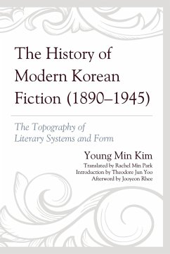 The History of Modern Korean Fiction (1890-1945) - Kim, Young Min