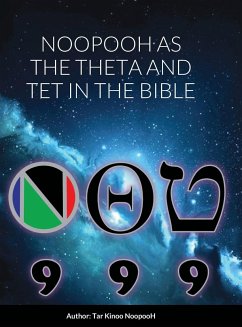 NOOPOOH AS THE THETA AND TET IN the Bible - Kinoo Noopooh, Tar
