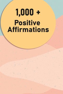 1000 + Positive Affirmations - Obot, Idan