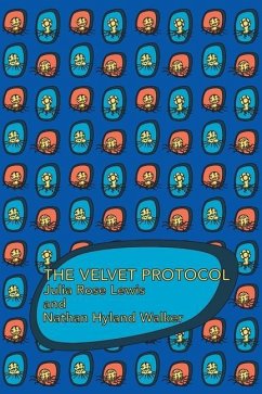 The Velvet Protocol - Lewis, Julia Rose; Walker, Nathan Hyland