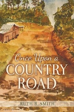 Once Upon a Country Road - Smith, Ruth B.