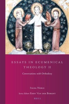 Essays in Ecumenical Theology 2: Conversations with Orthodoxy - Noble, Ivana