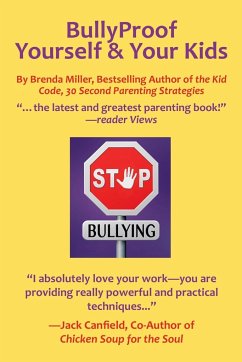 Bullyproof Yourself & Your Kids - Miller, Brenda