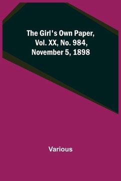 The Girl's Own Paper, Vol. XX, No. 984, November 5, 1898 - Various