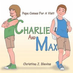 Charlie and Max - Blevins, Christina J.