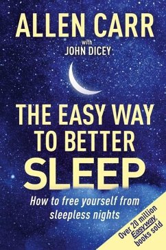 Allen Carr's Easy Way to Better Sleep - Carr, Allen