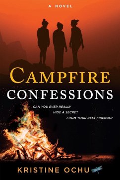 Campfire Confessions - Ochu, Kristine