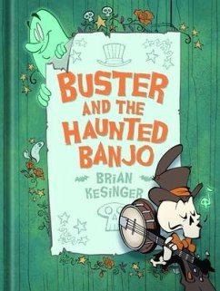 Buster and the Haunted Banjo - Kesinger, Brian