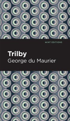 Trilby - Du Maurier, George