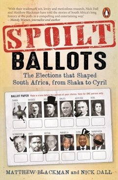 Spoilt Ballots - Blackman, Matthew; Dall, Nick