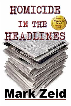 Homicide in the Headlines - Zeid, Mark