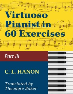 Hanon, The Virtuoso Pianist in Sixty Exercises, Book III (Schirmer's Library of Musical Classics, Vol. 1073, Nos. 44-60) - Schirmer's Library