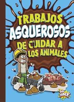 Cover Trabajos Asquerosos de Cuidar a Los Animales