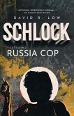 SCHLOCK Featuring Russia Cop