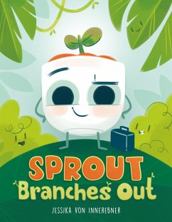 Sprout Branches Out - Innerebner, Jessika von