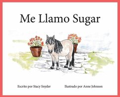 Me Llamo Sugar - Snyder, Stacy T