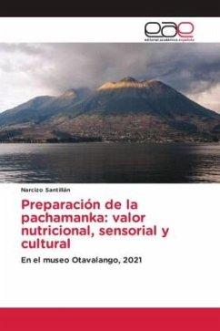 Preparación de la pachamanka: valor nutricional, sensorial y cultural - Santillán, Narcizo