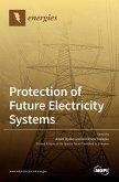 Protection of Future Electricity Systems