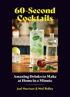 60-Second Cocktails - Harrison, Joel; Ridley, Neil