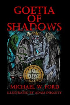 Goetia of Shadows - Ford, Michael; Iniquity, Adam