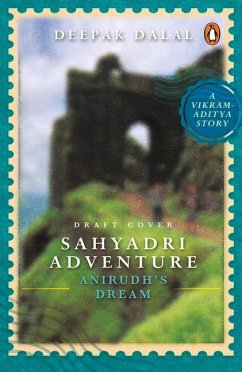 Sahyadri Adventure: Anirudh's Dream - Dalal, Deepak