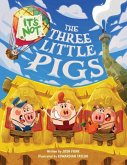 It's Not the Three Little Pigs