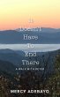 It Doesn't Have To End There (eBook,... - Bild 1