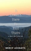 It Doesn't Have To End There (eBook, ePUB)
