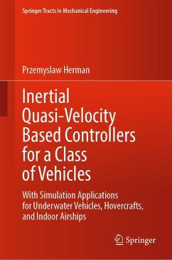 Inertial Quasi-Velocity Based Controllers for a Class of Vehicles (eBook, PDF) - Herman, Przemyslaw