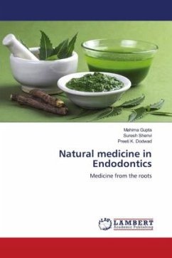 Natural medicine in Endodontics - Gupta, Mahima;Shenvi, Suresh;Dodwad, Preeti K.