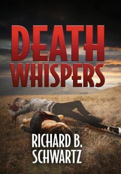 Death Whispers: A Tom Deaton Novel - Schwartz, Richard B.
