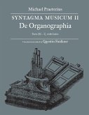 SYNTAGMA MUSICUM II, De Organographia, Parts III - V, with Index
