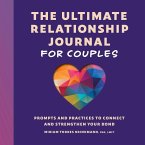 The Ultimate Relationship Journal for Couples