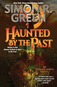 Haunted by the Past - Green, Simon R.