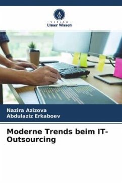 Moderne Trends beim IT-Outsourcing - Azizova, Nazira;Erkaboev, Abdulaziz