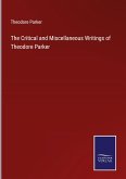 The Critical and Miscellaneous Writings of Theodore Parker