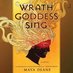 Wrath Goddess Sing - Deane, Maya
