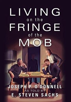 Living on the Fringe of the Mob - O'Donnell, Joseph