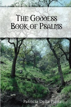 The Goddess Book of Psalms - Della-Piana, Patricia