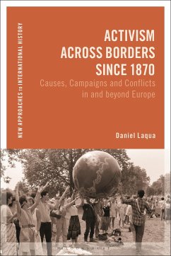 Activism across Borders since 1870 - Laqua, Daniel