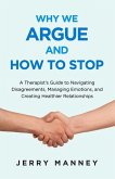 Why We Argue and How to Stop