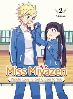 Miss Miyazen Would Love to Get Closer to You 2 - Akitaka
