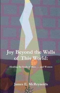 Joy Beyond The Walls Of This World - McReynolds, James E