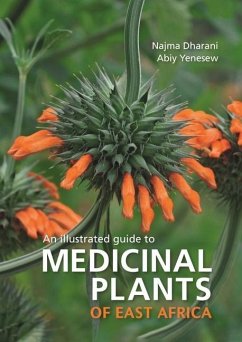 Medicinal Plants of East Africa - Dharani, Najma; Yenesew, Abiy