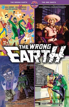 The Wrong Earth - Simone, Gail; Russell, Mark; Moore, Stuart; Waid, Mark